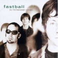 Fastball All The Pain Money Can Buy Формат: Audio CD Дистрибьютор: Polydor Лицензионные товары Характеристики аудионосителей 2006 г Альбом: Импортное издание инфо 1172z.