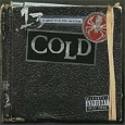 Cold 13 Ways To Bleed On Stage Формат: Audio CD Дистрибьютор: Geffen USA Лицензионные товары Характеристики аудионосителей 2006 г Альбом: Импортное издание инфо 13837z.