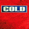Cold Cold Формат: Audio CD Дистрибьютор: A&M Records Ltd Лицензионные товары Характеристики аудионосителей 2006 г Альбом: Импортное издание инфо 13838z.